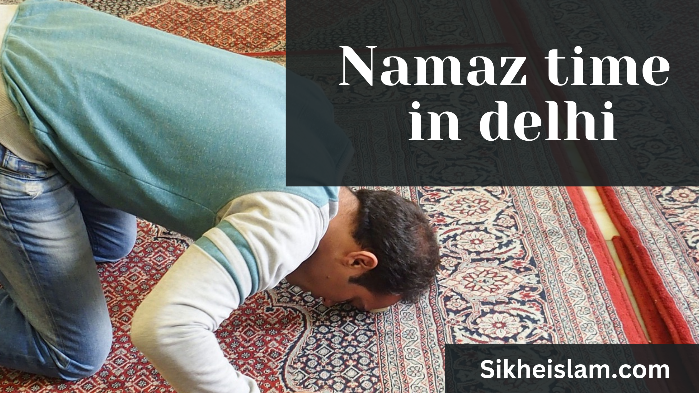 Namaz time in delhi