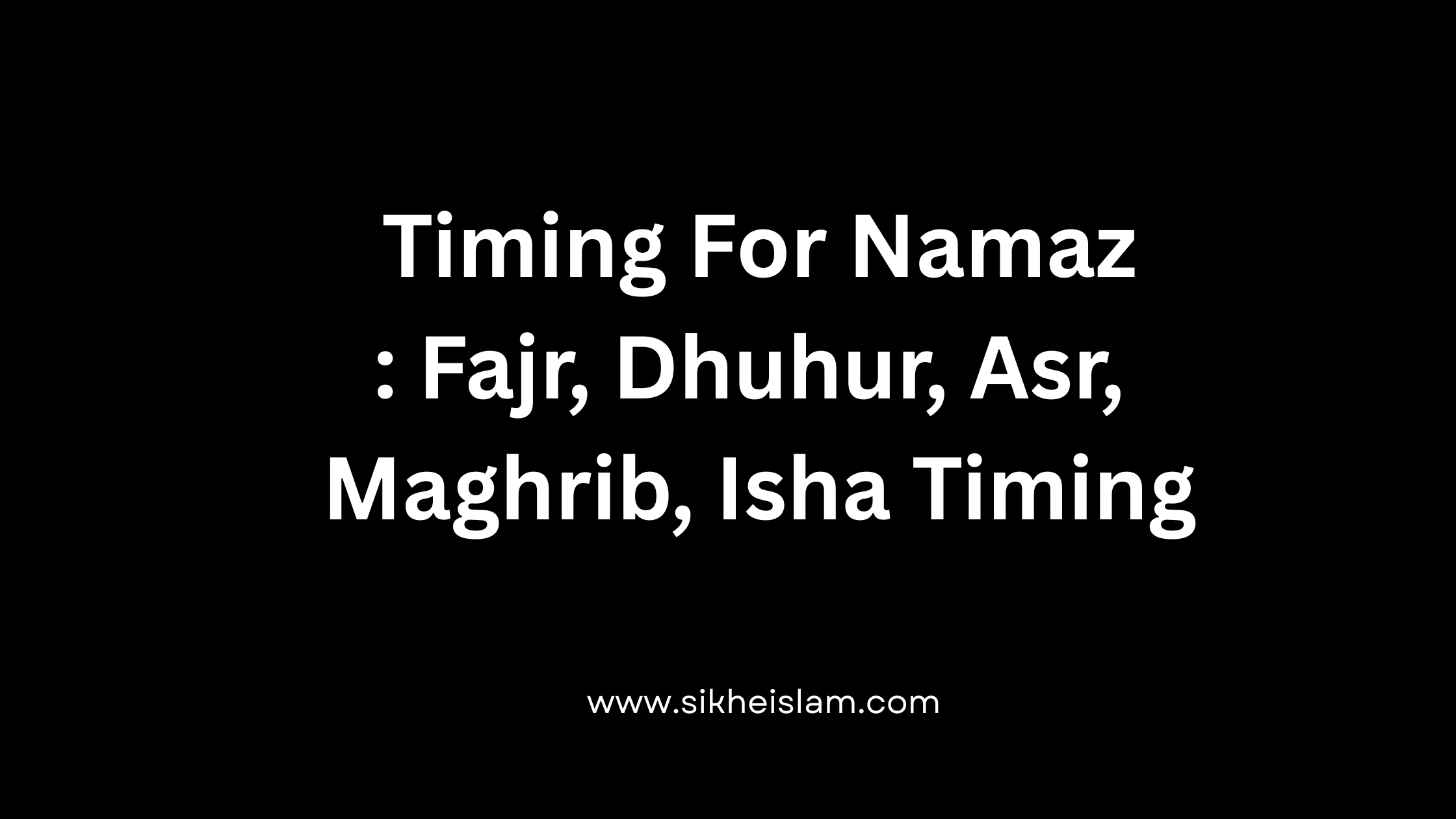 Timing For Namaz